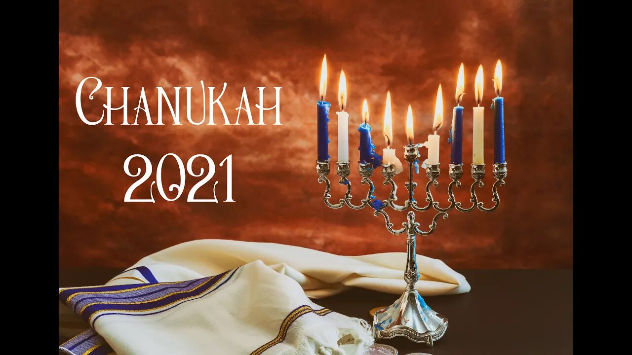 Chanukah 2021