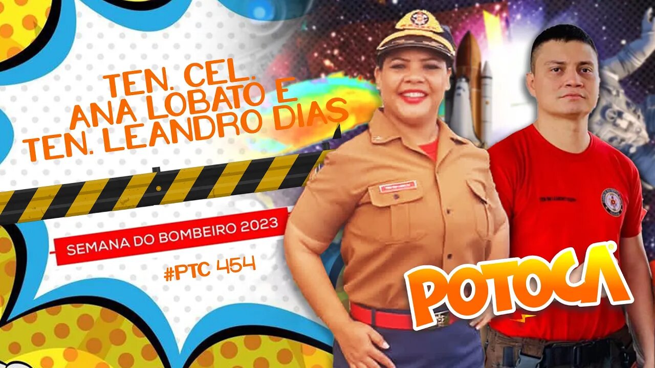 SEMANA DO BOMBEIRO / PTC #454