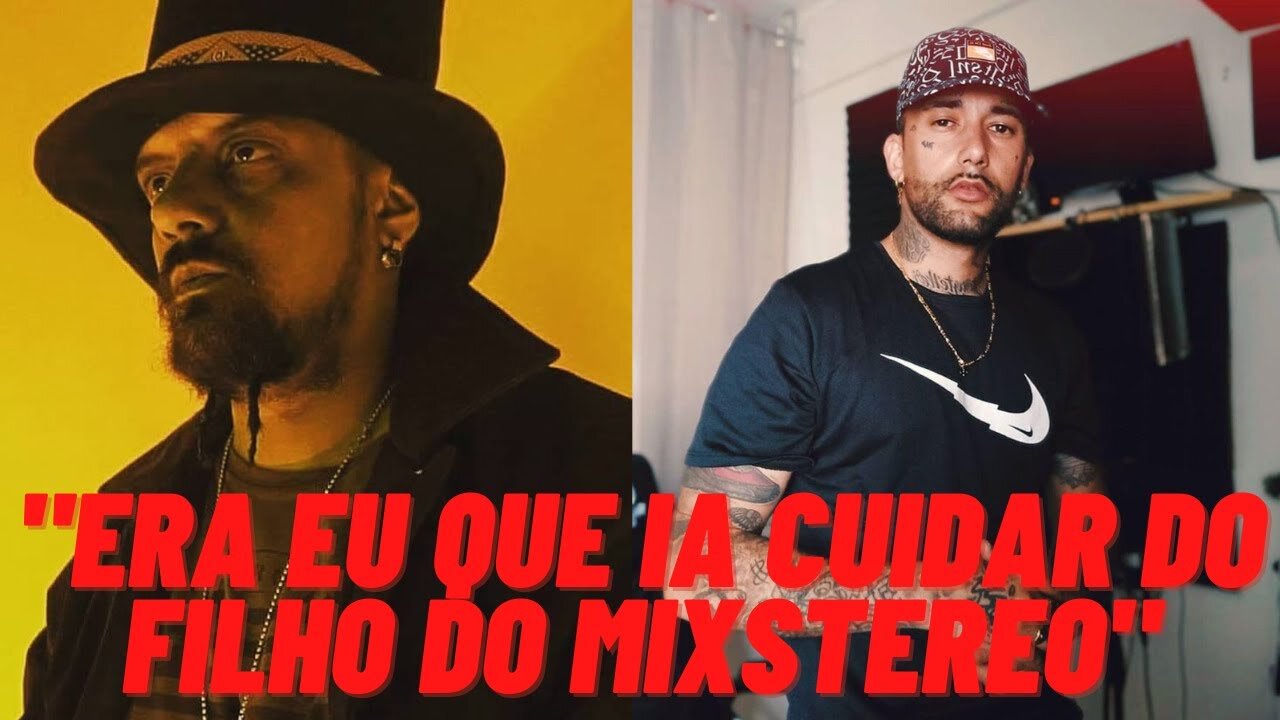 Vipe "Era eu que ia cuidar do filho do Mixstereo"