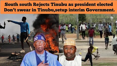 South south Rejects Tinubu as president elected Don’t swear in Tinubu,setup interim Government.