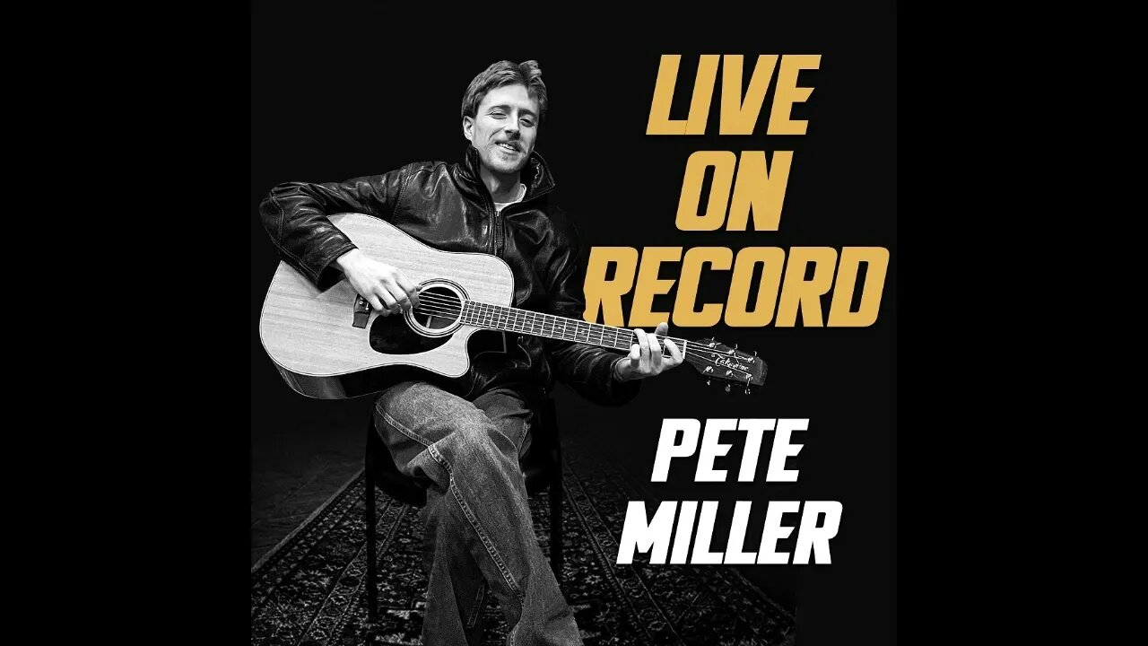 Pete Miller-Live on Record