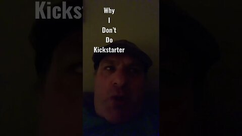 I don’t do #indiegogo #kickstarter #patreon or any of that stuff.