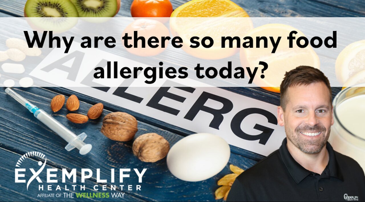 Why are there so many food allergies today!