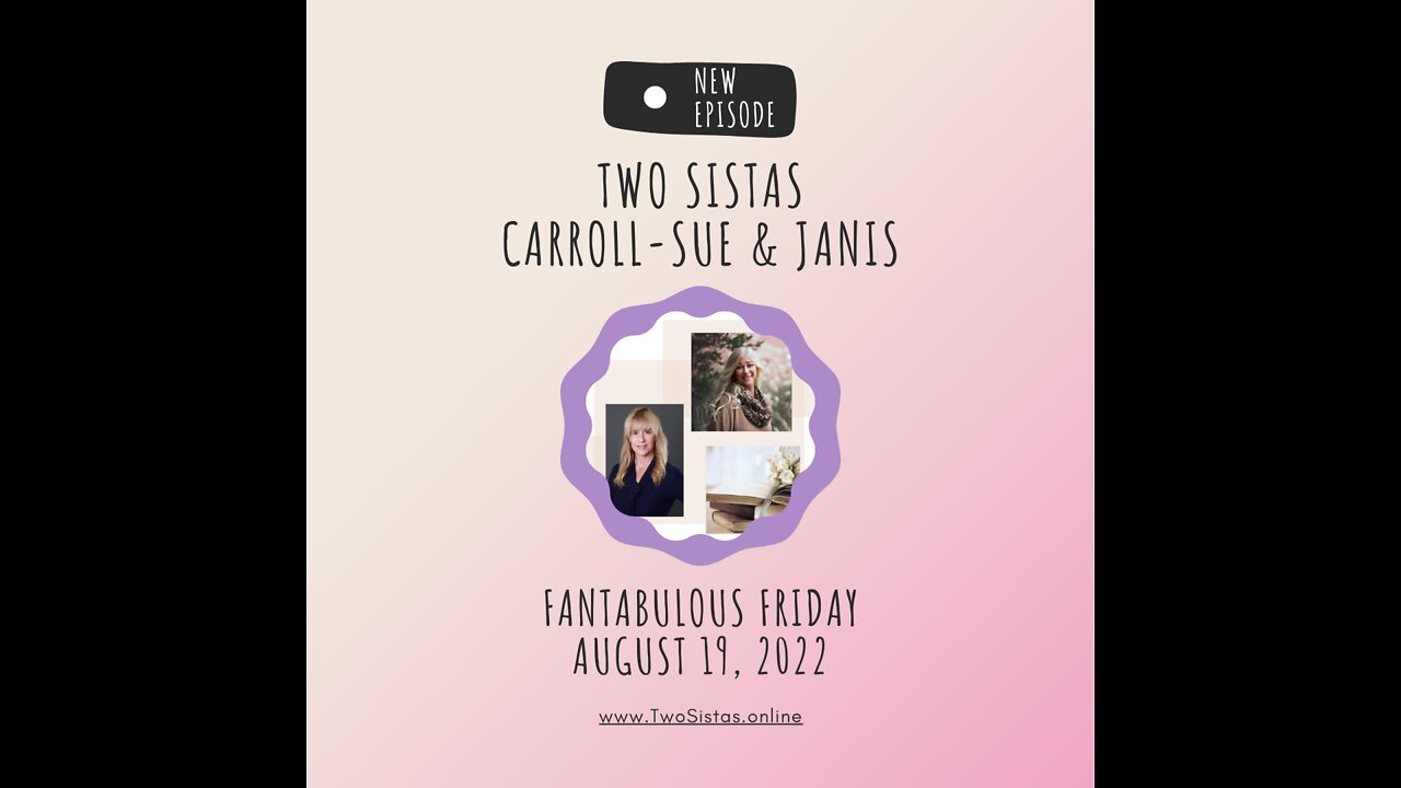 08.19.22 - TwoSistas - FantabulousFriday