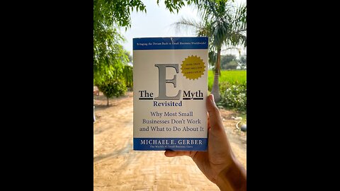 The E-Myth Revisited by Michael Gerber: Must-Know Secrets for Business Success!