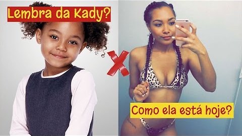 Lembra da Kady? Veja como ela está hoje em dia