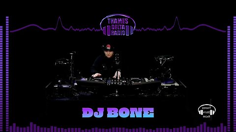 DJ BONE - 14TH MARCH - THAMES DELTA RADIO