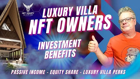 Luxury Villa NFT Owner Benefits | NFT Real Estate Investments