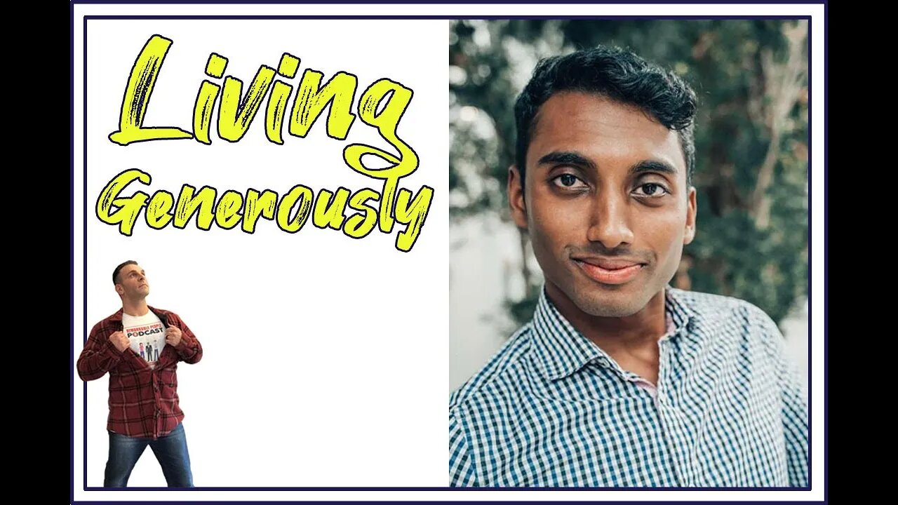 Escaping Poverty, Living Generously, & How Our Enemies Can Become A Great Gift | Brenden Kumarasamy