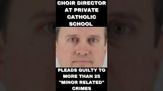 Catholic Teacher Charged With 25 Crimes