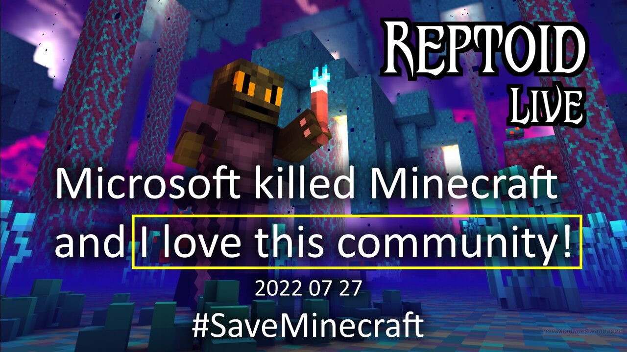 Stand strong, Minecraft Community - From Reptoid.