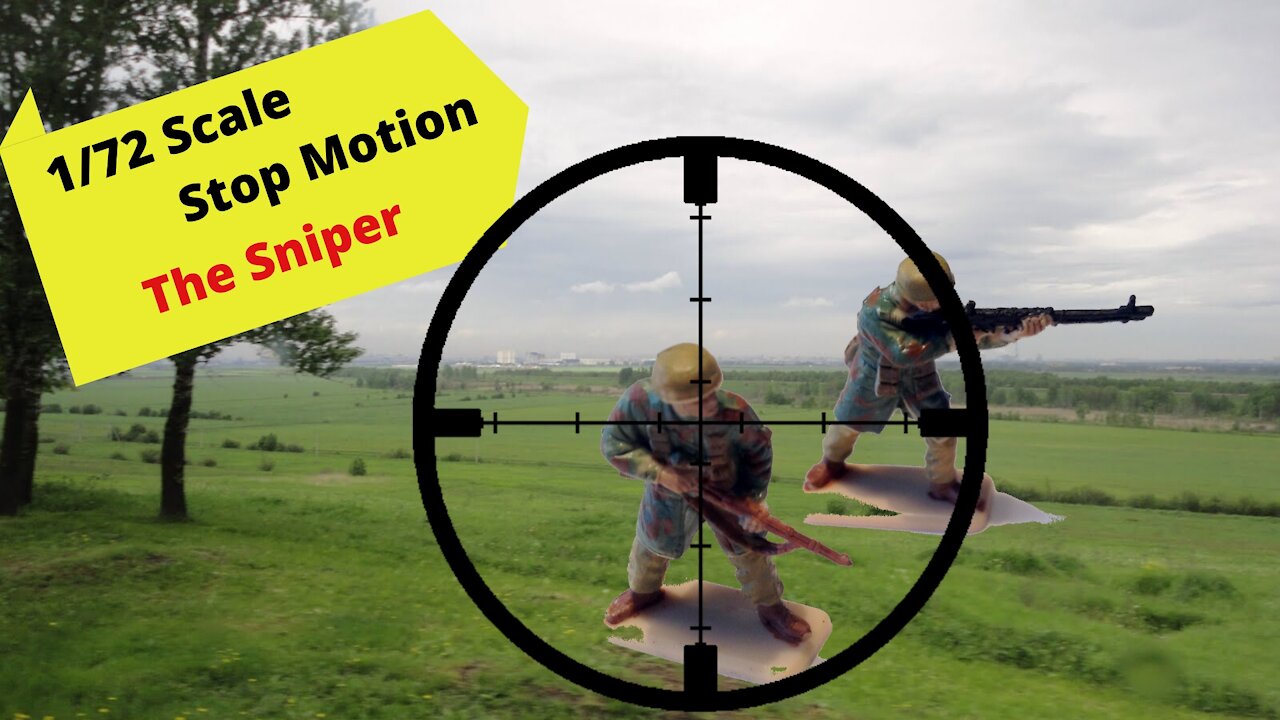 Stop Motion in 1/72 Scale WW2- The Sniper