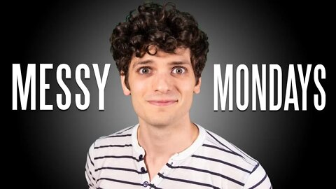 This Is a Messy Mondays Video