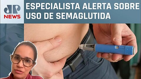 Combinação de remédios para emagrecer exige cuidado; endocrinologista alerta