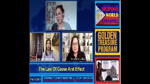 Golden Treasure Program Ep. 7 - The Law Of Cause & Effect (Emily Diaz, Vernie Cobreros Farro & Marie