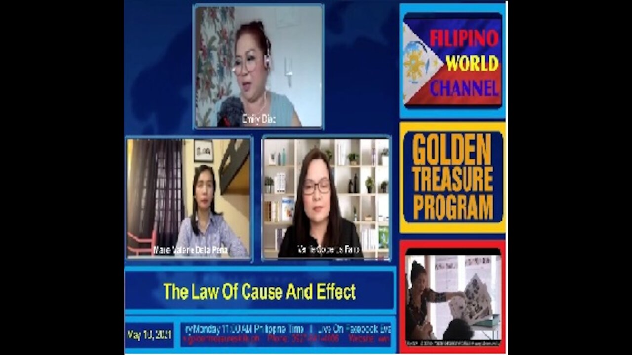 Golden Treasure Program Ep. 7 - The Law Of Cause & Effect (Emily Diaz, Vernie Cobreros Farro & Marie