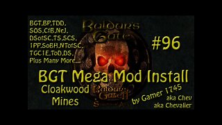 Let's Play Baldur's Gate Trilogy Mega Mod Part 96 - Cloakwood Mines