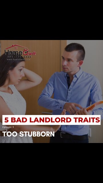 EPISODE 5 - 5 Bad Landlord Traits ("Too Stubborn")
