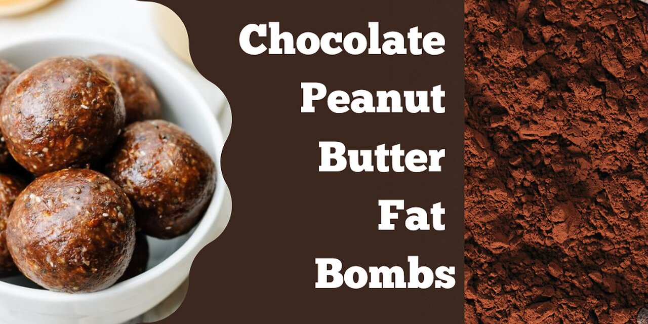 Chocolate Peanut Butter Fat Bombs