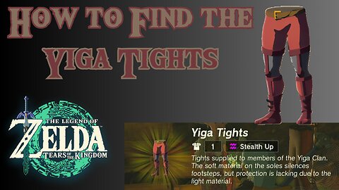 How to Find the Yiga Tights in The Legend of Zelda: Tears of the Kingdom!!! #totk