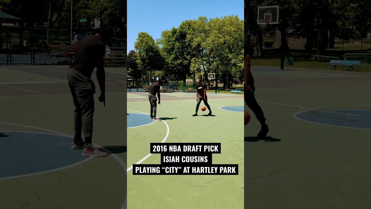 PRO BASKETBALLL PLAYER ISIAH COUSINS PLAYING CITY AT HARTLEY PARK! #nba #nbadraft #basketball #1v1
