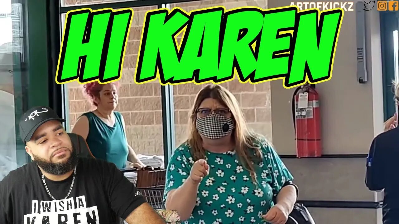I WISH A " KAREN " WOULD