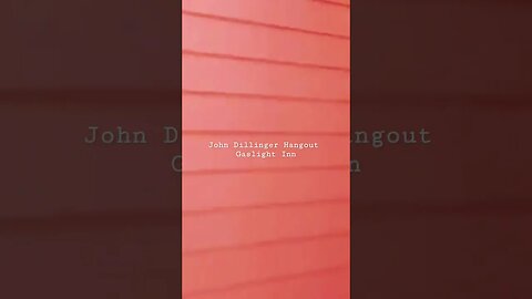 Gangster John Dillinger Haunt