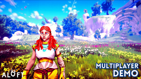 Relax and Play - Aloft Multiplayer Demo Pt 3