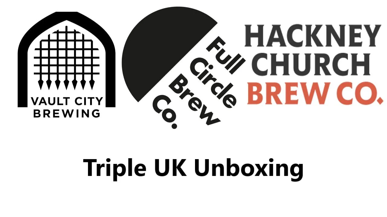 3 In 1 Unboxed Vault City Brewing Full Circle Brewing (Brewster) & Hackney Church Brewing