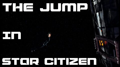 The Expanse Jump - Star Citizen