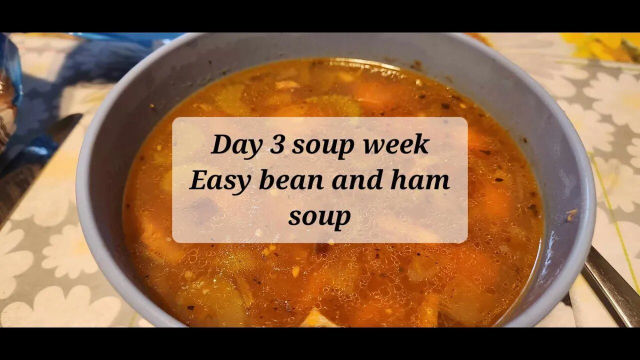 Day 3 soup week easy bean and ham soup #beansoup #soup