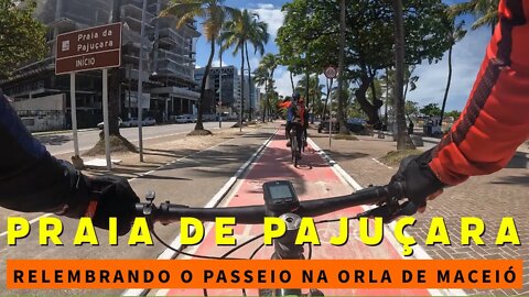 ORLA DA PRAIA DE PAJUÇARA - MACEIÓ - BIKES E TRILHAS