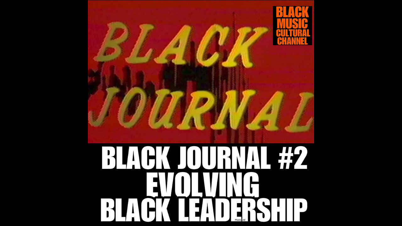 BHCC #8 BLACK JOURNAL #2 EVOLVING BLACK LEADERSHIP