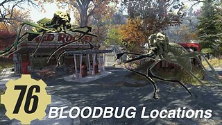 Fallout 76 bloodbug Locations Guide, daily challenge- kill a insect, blood bug