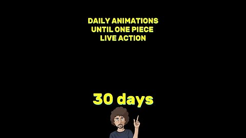 Daily Animation COUNTDOWN until One Piece Live Action