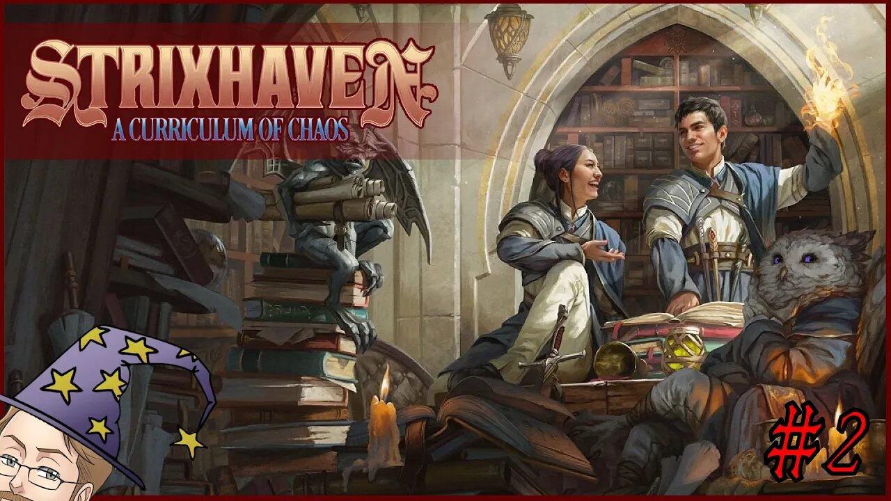 Strixhaven: A Curriculum of Chaos | Session 1 - Episode 2