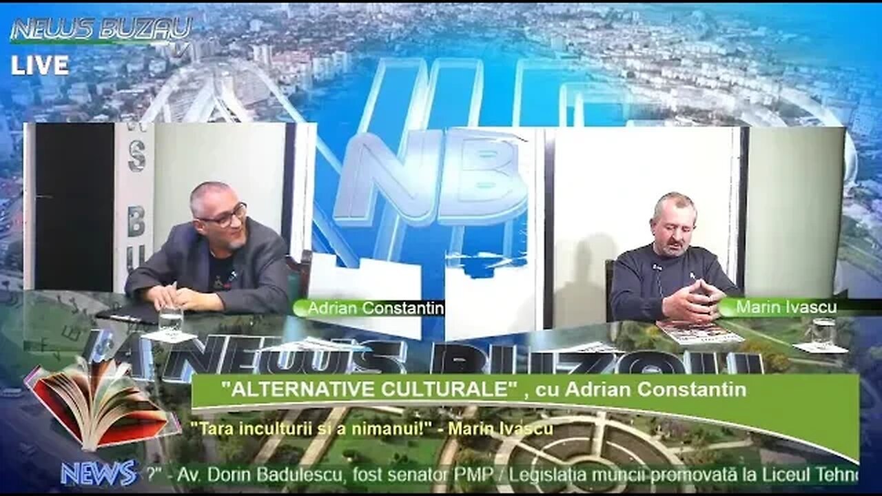 LIVE - TV NEWS BUZAU -"ALTERNATIVE CULTURALE", cu Adrian Constantin. "Tara inculturii si a nimanu…