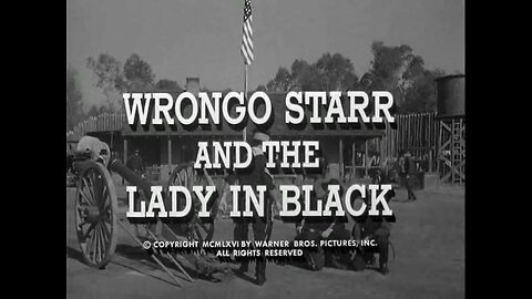 F Troop - "Wrongo Starr and the Lady in Black"