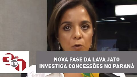 PF deflagra nova fase da Lava Jato, que investiga concessões no Paraná