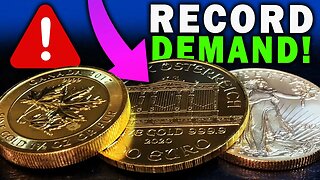 Record Gold Demand From THIS Mint Is Happening NOW!