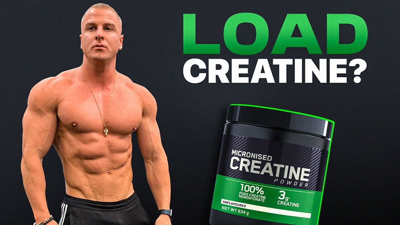 Do You Need To LOAD Creatine?