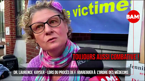 La gynécologue Laurence Kayser - toujours aussi combative !