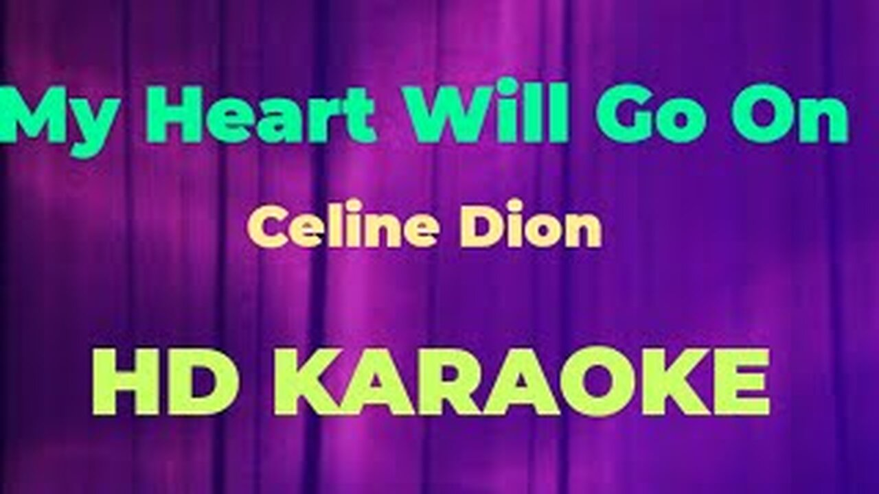 MY HEART WILL GO ON| CELINE DION | KARAOKE VERSION| LYRICAL COVER PH