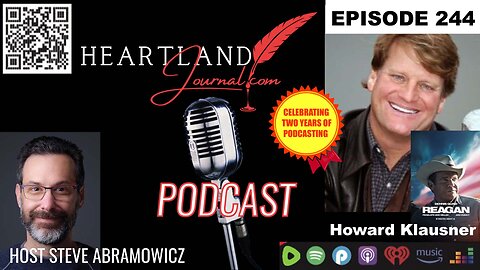 Heartland Journal Podcast EP244 Howard Klausner Dennis Quaid & More 8 27 24