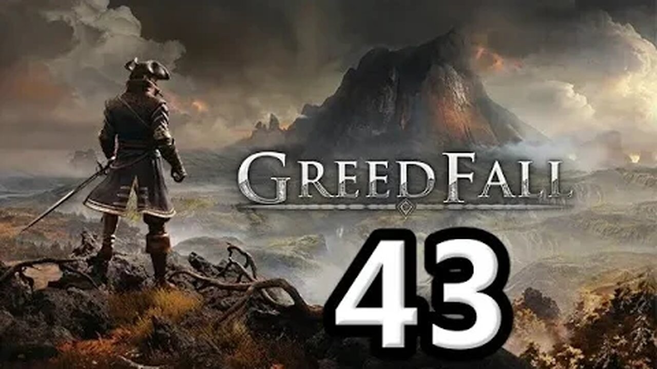 Mykillangelo Plays Greedfall #43