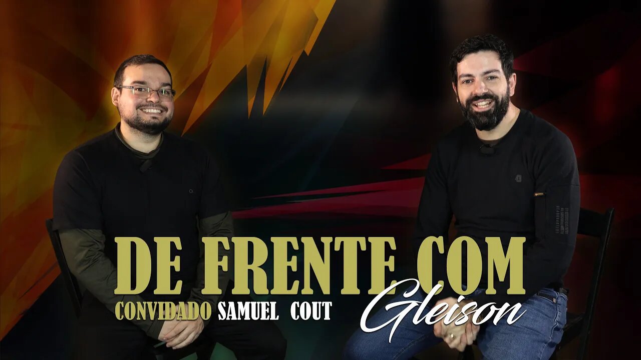 De Frente Com Gleison - Especial Samuel Cout