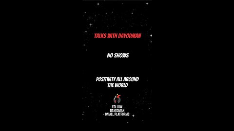 No Shows #dayodman #eeyayyahh #motivation #newshow #ripple