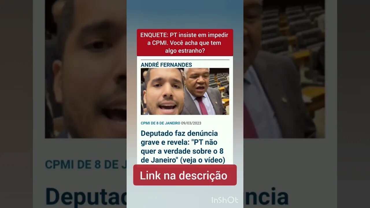 ENQUETE: PT insiste em impedir a CPMI. Você acha que tem algo estranho?