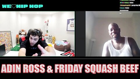 Adin Ross & Friday On Stream Squashing Beef