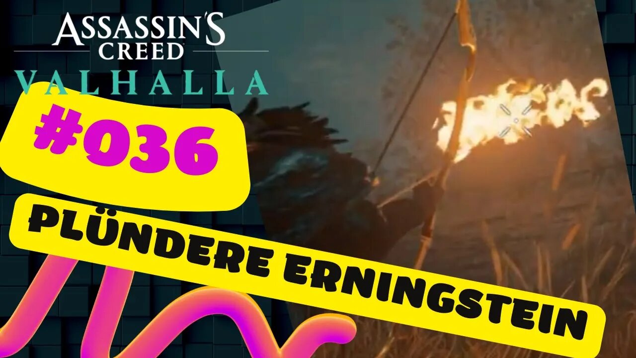 ASSASSIN'S CREED VALHALLA Gameplay 2022 LET`s PLAY #036 👉 Plündere Erningstein